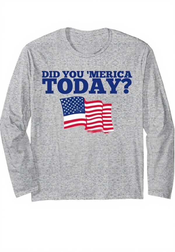 Patriotisches Langarmshirt America Today 4th July Unisex