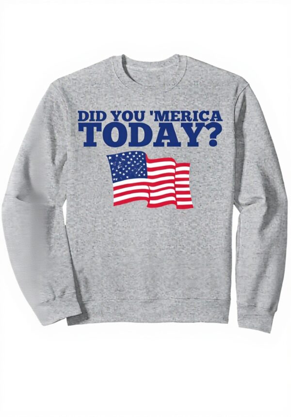 Patriotisches Sweatshirt America Today Unisex 4th July